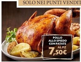Eté Pollo allo spiedo con patate offerta