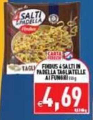 Pim Supermercati FINDUS 4 SALTI IN PADELLA TAGLIATELLE AI FUNGHI offerta
