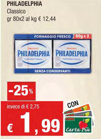 Crai PHILADELPHIA Classico gr 80x2 offerta