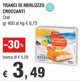 Crai TRANCI DI MERLUZZO CROCCANTI Crai gr 400 offerta