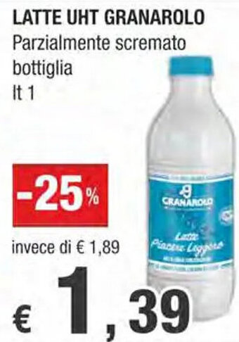 Crai LATTE UHT GRANAROLO Parzialmente scremato bottiglia It 1 offerta