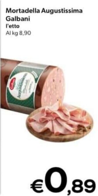 Mortadella Augustissima Galbani