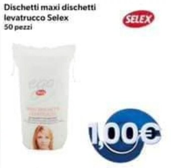 MAX Supermercati Dischetti maxi dischetti levatrucco Selex 50 pezzi offerta