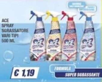 ACE SPRAY SGRASSATORE VARI TIPI 500 ML