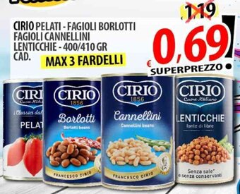 Il Genio Supermercato CIRIO PELATI-FAGIOLI BORLOTTI FAGIOLI CANNELLINI LENTICCHIE-400/410 GR offerta