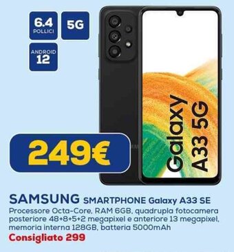 Euronics SAMSUNG SMARTPHONE Galaxy A33 SE offerta