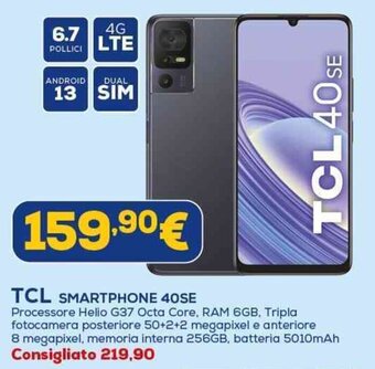 Euronics TCL SMARTPHONE 40SE offerta
