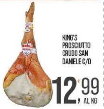 Cash pro KING'S PROSCIUTTO CRUDO SAN DANIELE C/O offerta
