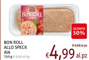 Ecu Discount Aia Bon Roll Allo Speck 750g offerta