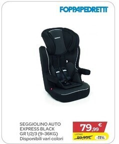 Bimbo Store Foppapedretti seggiolino auto express black gr 1/2/3 (9-36kg) offerta