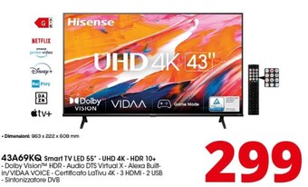 Comet Hisense 43a69kq smart tv led 55 - uhd 4k - hdr 10+ offerta