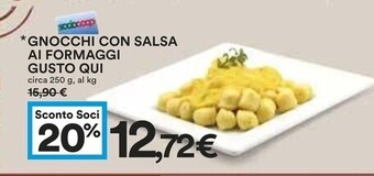 Coop Gusto qui gnocchi con salsa ai formaggi offerta