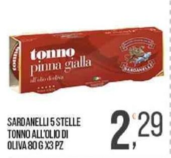 Cash pro SARDANELLI 5 STELLE TONNO ALL'OLIO DI OLIVA 80 G X3 PZ offerta