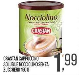 Cash pro CRASTAN CAPPUCCINO SOLUBILE NOCCIOLINO SENZA ZUCCHERO 150 G offerta