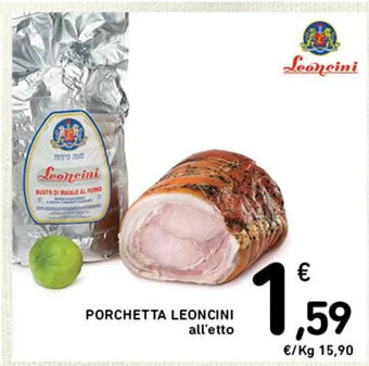 Spazio Conad PORCHETTA LEONCINI all'etto offerta