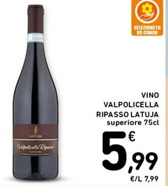 Spazio Conad VINO VALPOLICELLA RIPASSO LATUJA 75 cl offerta