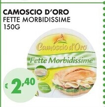 Eté Camoscio d'oro fette morbidissime offerta