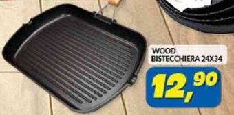 Risparmio Casa WOOD BISTECCHIERA 24X34 offerta