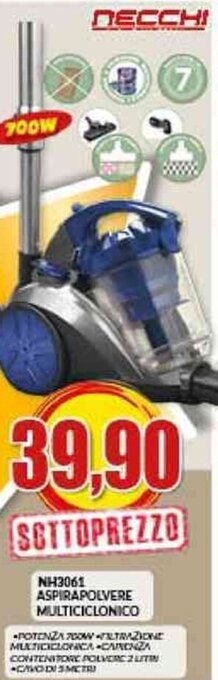 Risparmio Casa Necchi NH3061 ASPIRAPOLVERE MULTICICLONICO 700W offerta