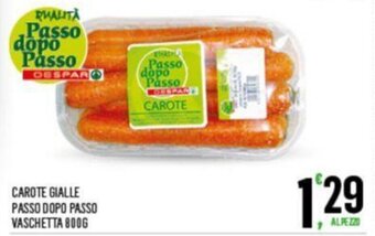 Despar CAROTE GIALLE PASSO DOPO PASSO VASCHETTA 800G offerta