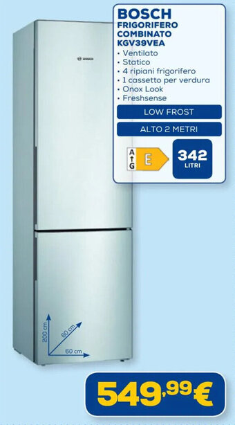 Euronics BOSCH FRIGORIFERO COMBINATO KGV39VEA offerta