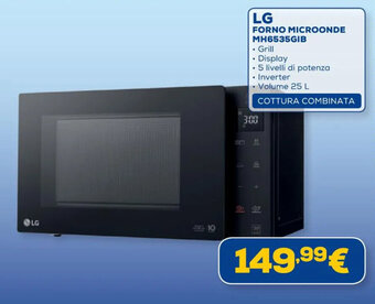 Euronics LG FORNO MICROONDE MH6535GIB offerta