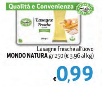 Maxi Supermercati Lasagne fresche all'uovo MONDO NATURA gr 250 offerta