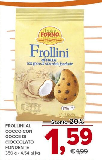 Todis FROLLINI AL COCCO CON GOCCE DI CIOCCOLATO FONDENTE 350 g offerta