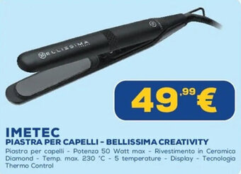 Euronics IMETEC PIASTRA PER CAPELLI - BELLISSIMA CREATIVITY offerta