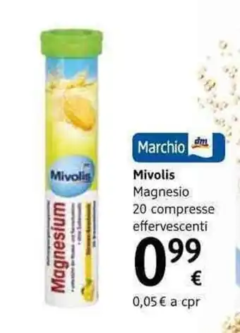 dm drogerie markt Mivolis Magnesio 20 compresse effervescenti offerta
