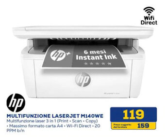 Euronics hp MULTIFUNZIONE LASERJET M140WE offerta