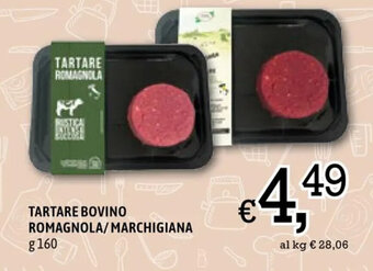 Famila Market TARTARE BOVINO ROMAGNOLA/MARCHIGIANA g 160 offerta