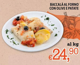 Famila Market BACCALÀ AL FORNO CON OLIVE E PATATE offerta