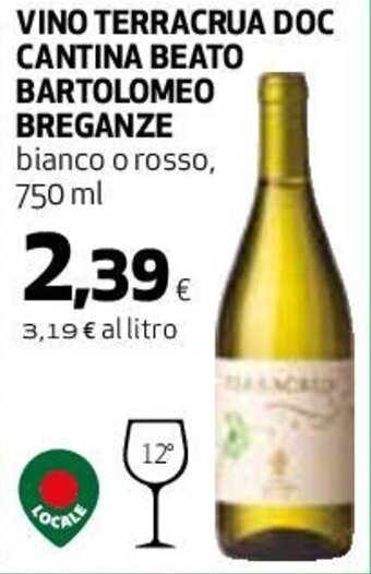 Coop Superstore VINO TERRACRUA DOC CANTINA BEATO BARTOLOMEO BREGANZE 750 ml offerta