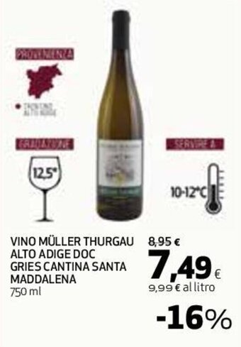 Coop Superstore VINO MÜLLER THURGAU ALTO ADIGE DOC GRIES CANTINA SANTA MADDALENA 750 ml offerta