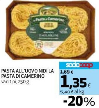 Coop Superstore PASTA ALL'UOVO NIDI LA 1,69 € PASTA DI CAMERINO vari tipi, 250 g offerta
