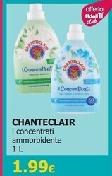 Tigotà Chanteclair i concentrati ammorbidente offerta