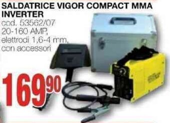 Mondo Brico SALDATRICE VIGOR COMPACT MMA INVERTER offerta