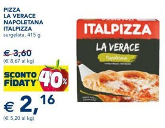 Esselunga PIZZA LA VERACE NAPOLETANA ITALPIZZA 415 g offerta