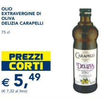 Esselunga OLIO EXTRAVERGINE DI OLIVA DELIZIA CARAPELLI 75 cl offerta