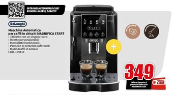 MediaWorld DeLonghi Macchina Automatica per caffè in chicchi MAGNIFICA START offerta