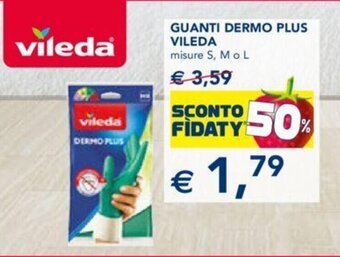 Esselunga GUANTI DERMO PLUS VILEDA S, M o L offerta