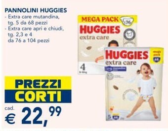 Esselunga PANNOLINI HUGGIES tg. 5 da 68 pezzi, tg 2,3 e 4 da 76 a 104 pezzi offerta