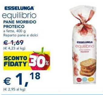 Esselunga equilibrio PANE MORBIDO PROTEICO 400 g offerta
