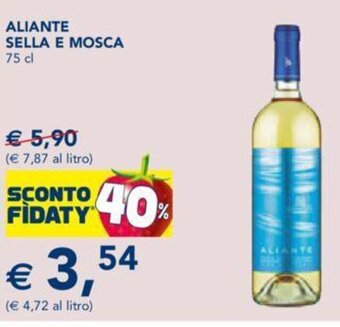 Esselunga ALIANTE SELLA E MOSCA 75 cl offerta