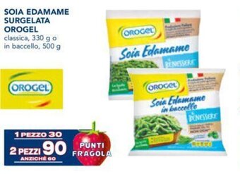 Esselunga SOIA EDAMAME SURGELATA OROGEL classica, 330 g o in baccello, 500 g offerta