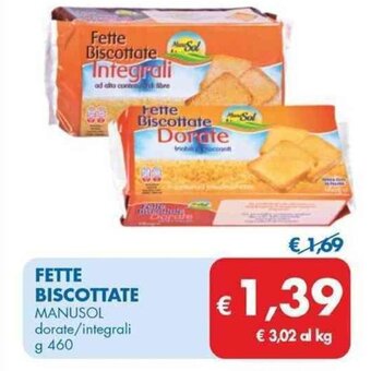 MD Discount FETTE BISCOTTATE MANUSOL dorate/integrali g 460 offerta