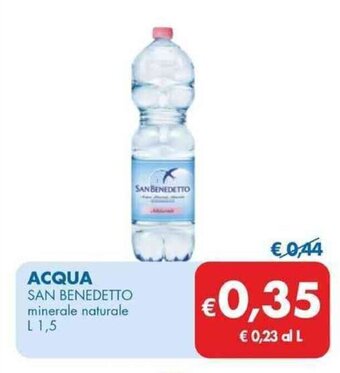 MD Discount ACQUA SAN BENEDETTO minerale naturale L 1,5 offerta