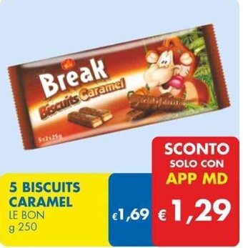 MD Discount 5 BISCUITS CARAMEL LE BON g 250 offerta