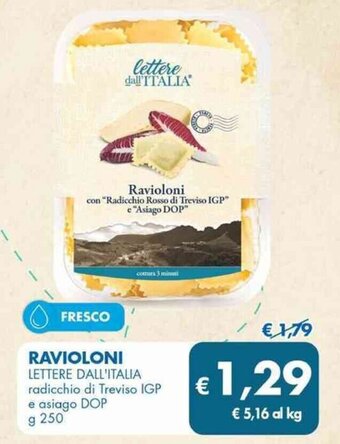 MD Discount RAVIOLONI LETTERE DALL'ITALIA radicchio di Treviso IGP e asiago DOP g 250 offerta